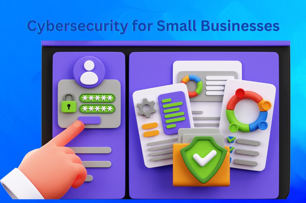 Cybersecurity for Small Businesses: Your Step-by-Step Guide to Staying Safe