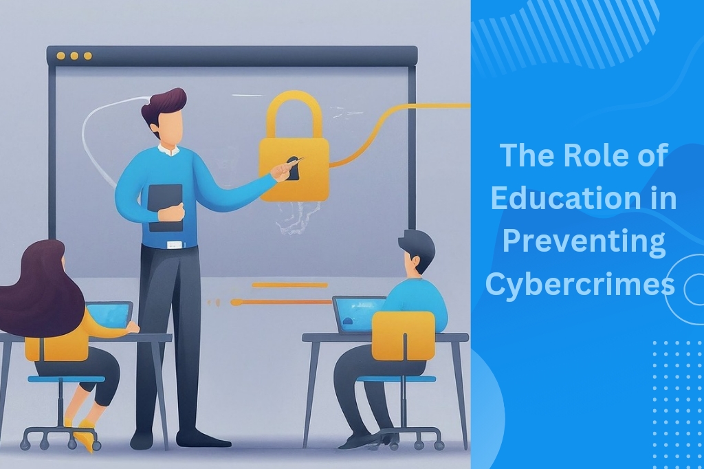 The Role of Education in Preventing Cybercrime: Insights from Experts